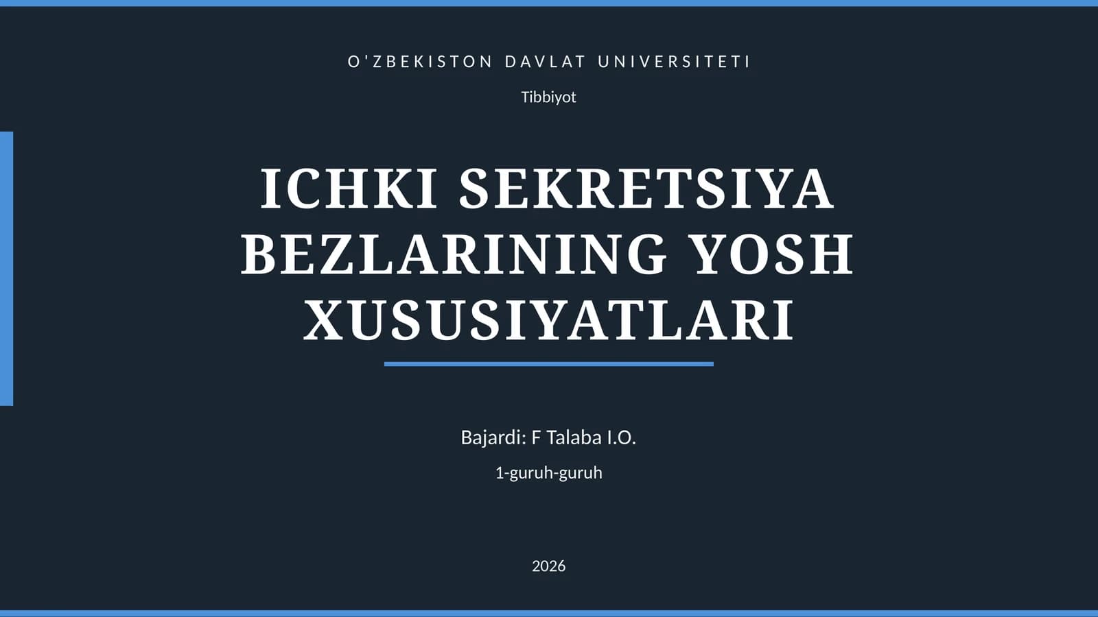 ICHKI SEKRETSIYA BEZLARINING YOSH XUSUSIYATLARI