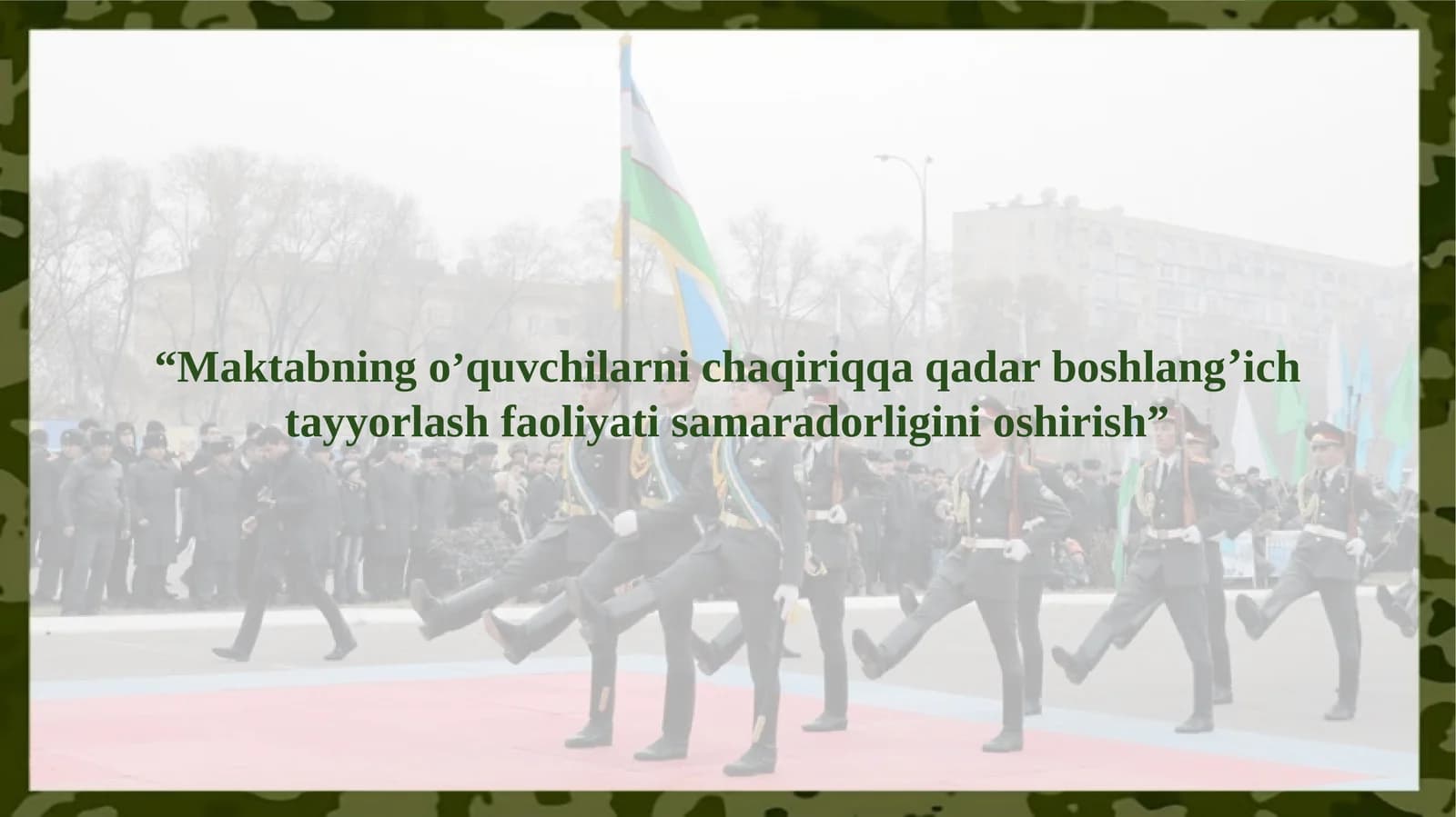 “Maktabning o‘quvchilarni chaqiriqqa qadar boshlang‘ich tayyorlash faoliyati samaradorligini oshirish”