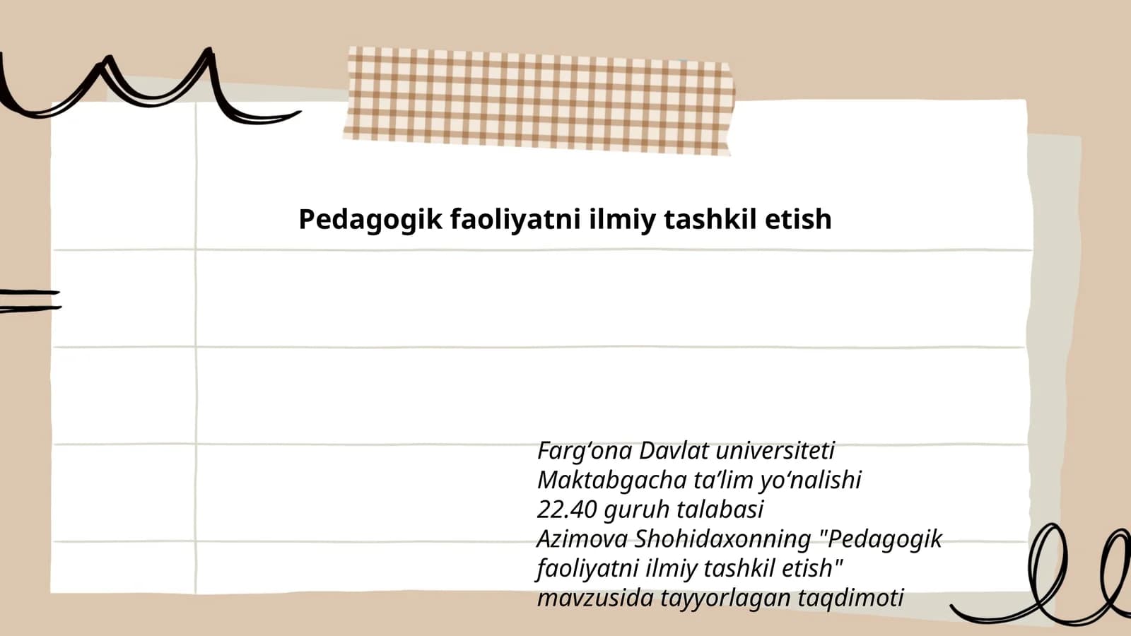 Pedagogik faoliyatni ilmiy tashkil etish
