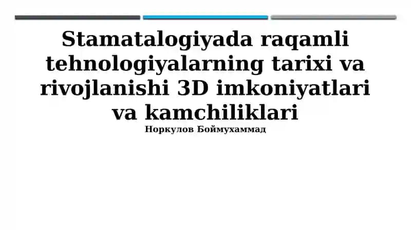 Stomatologiyada raqamli texnologiyalar tarixi