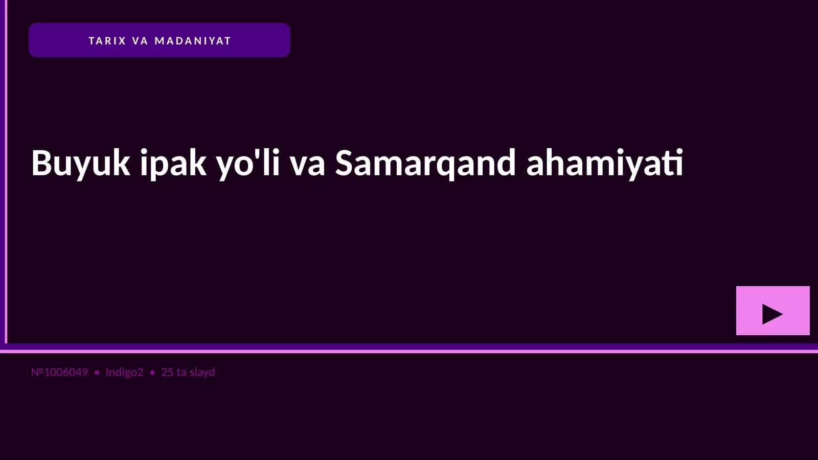 Buyuk ipak yo'li va Samarqand ahamiyati