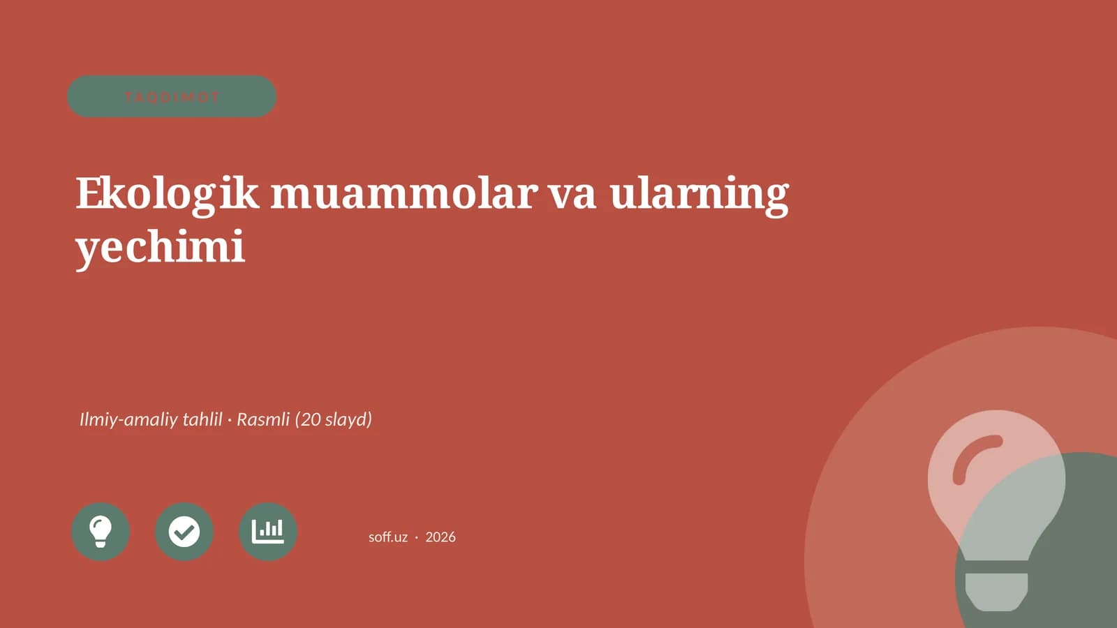 Ekologik muammolar va ularning yechimi
