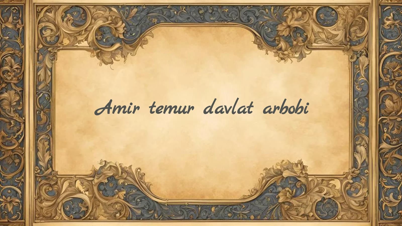 Amir Temur davlat  arbobi