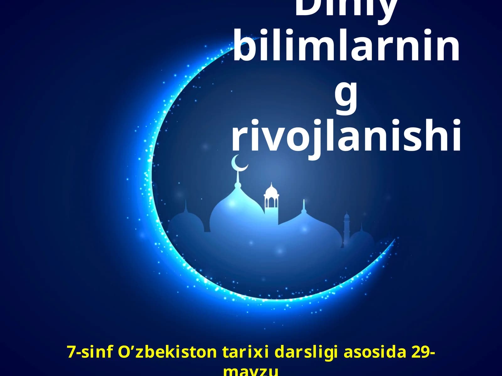 Diniy bilimlarning rivojlanishi
