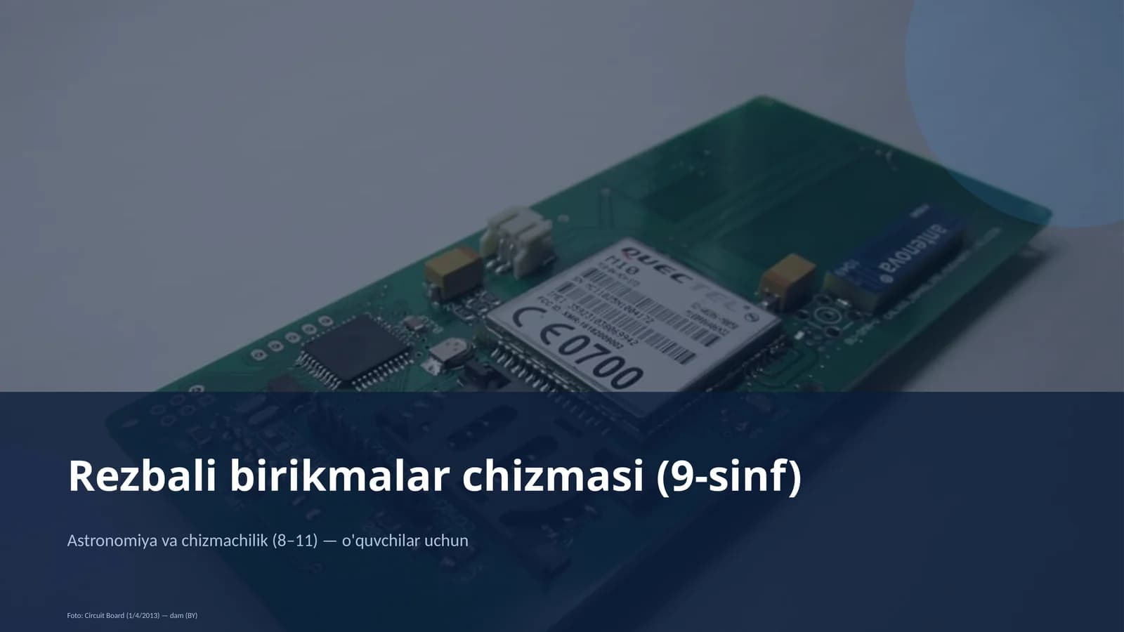 Rezbali birikmalar chizmasi (9-sinf)
