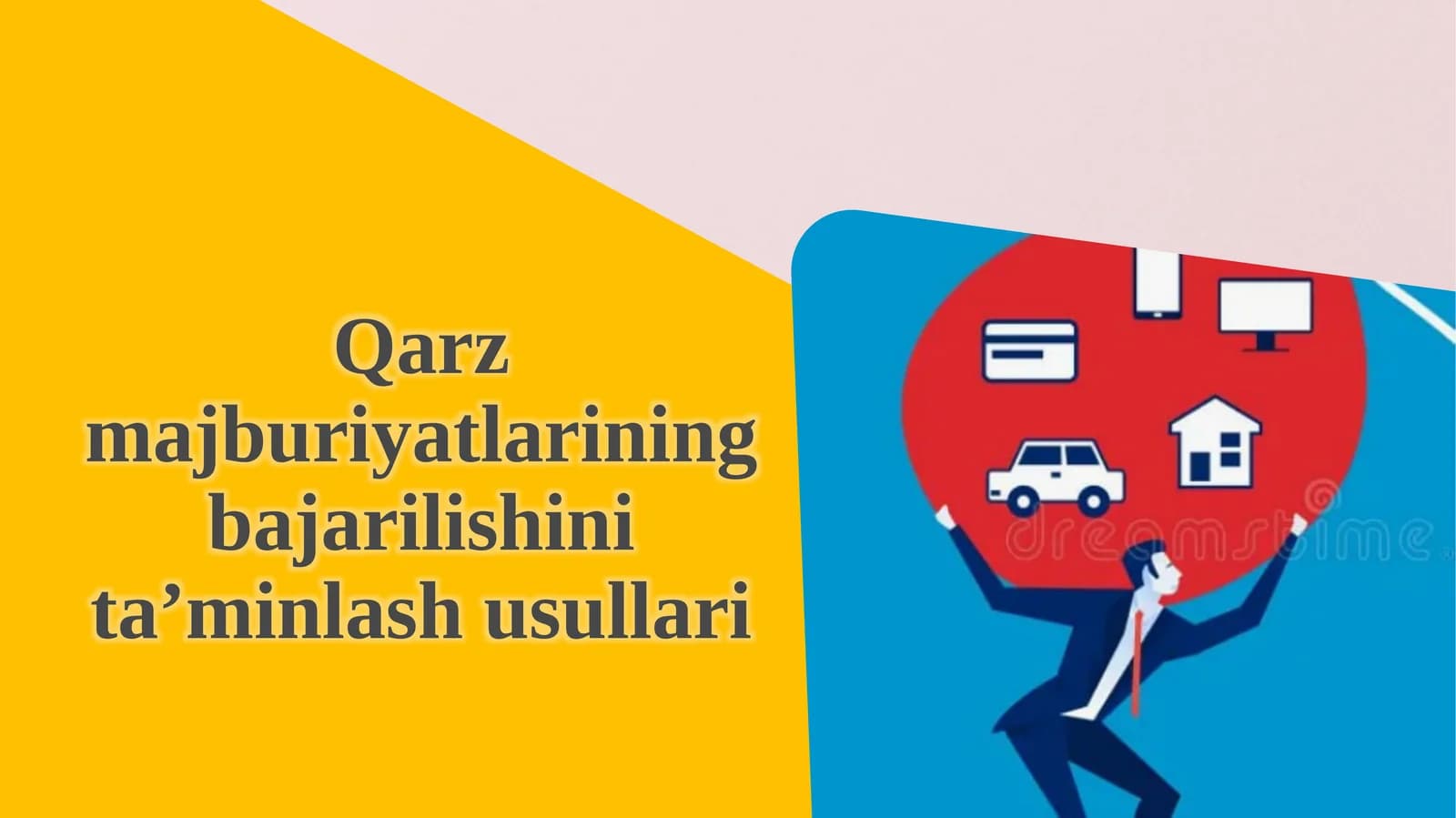 Qarzmajburiyatlarining bajarilishini ta’minlash usullari