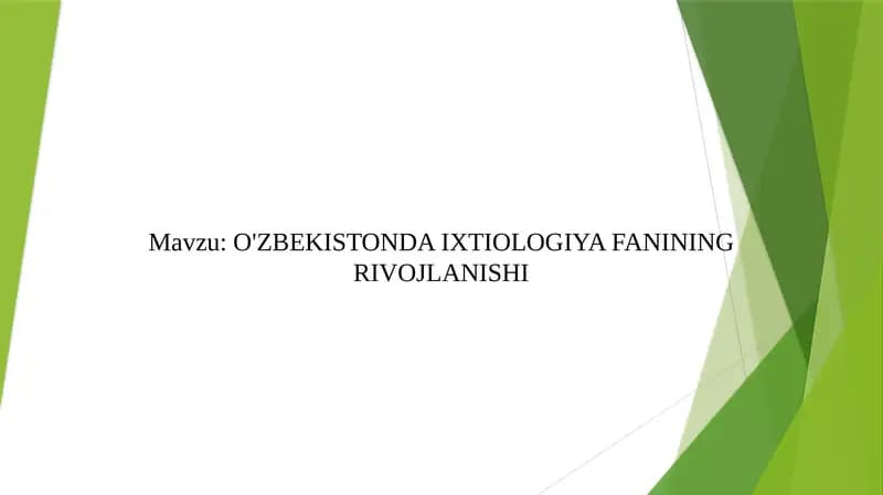 O'ZBEKISTONDA IXTIOLOGIYA FANINING RIVOJLANISHI