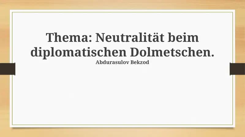 Neutralität beim diplomatischen Dolmetschen