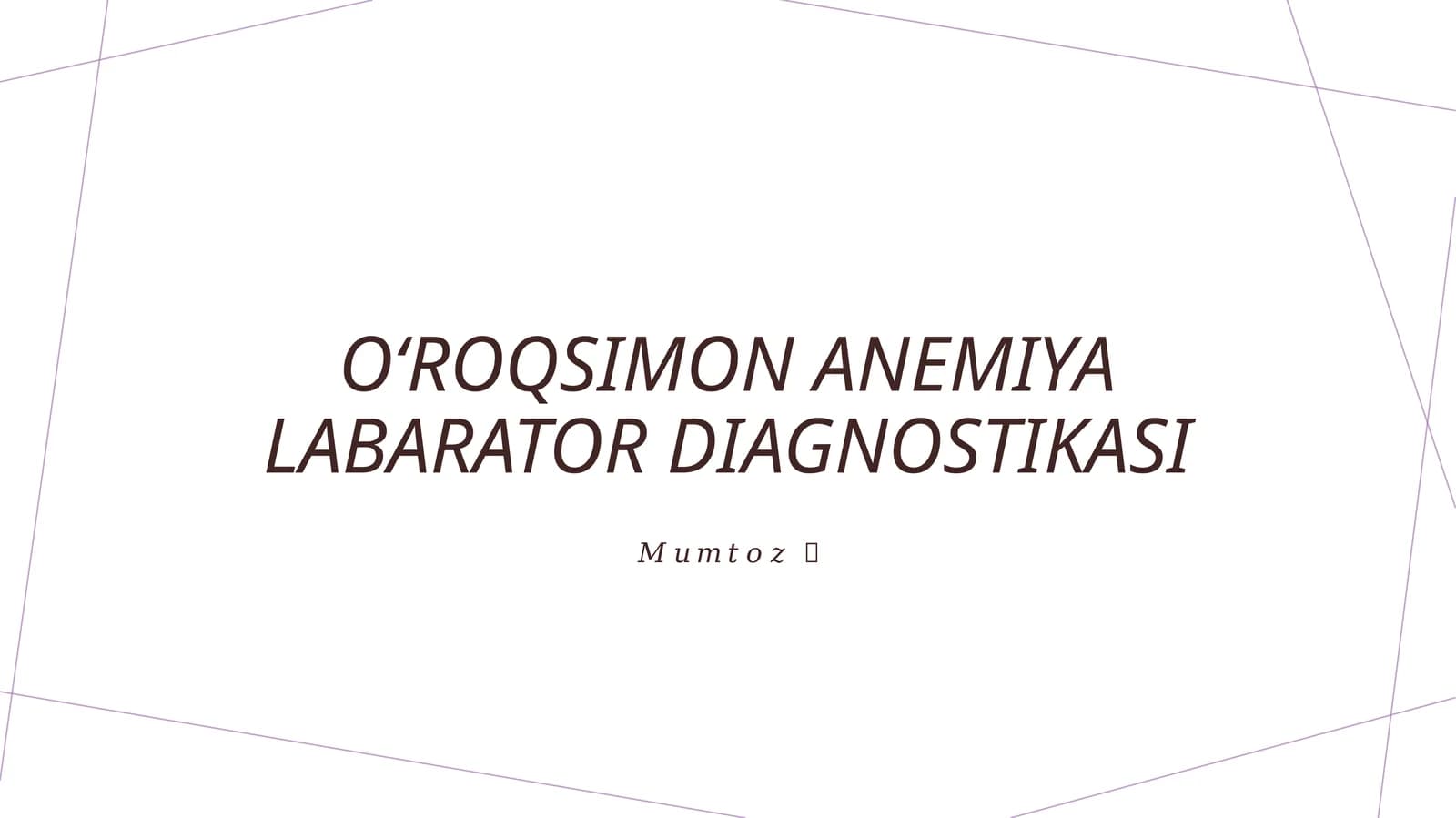 Oʻroqsimon anemiya labarator diagnostikasi