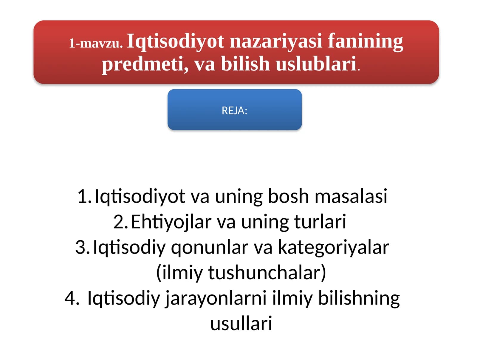 Iqtisodiyot va uning bosh masalasi