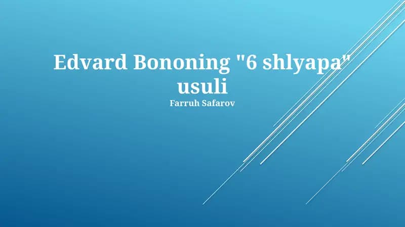 Edvard Bononing "6 shlyapa" usuli