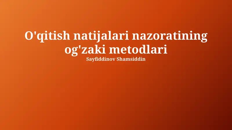 Og'zaki Baholash Usullari