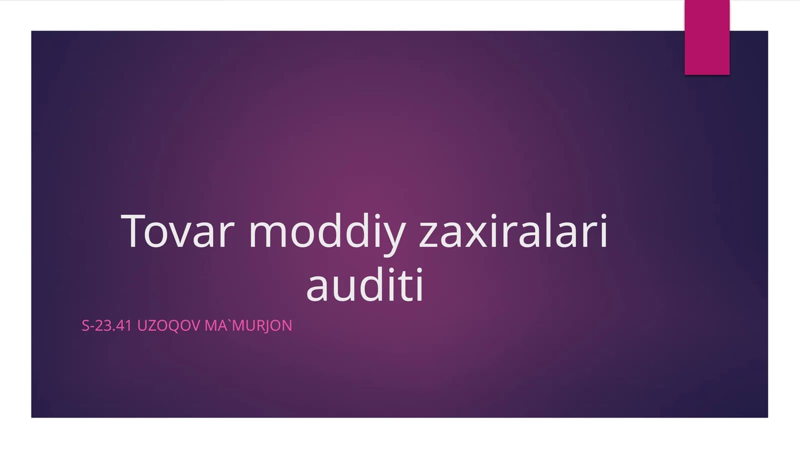 Tovar moddiy zaxiralari auditi