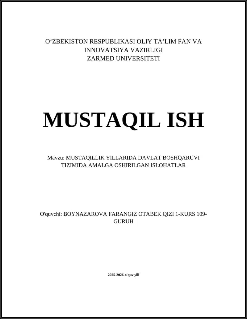 MUSTAQILLIK YILLARIDA DAVLAT BOSHQARUVI TIZIMIDA AMALGA OSHIRILGAN ISLOHATLAR