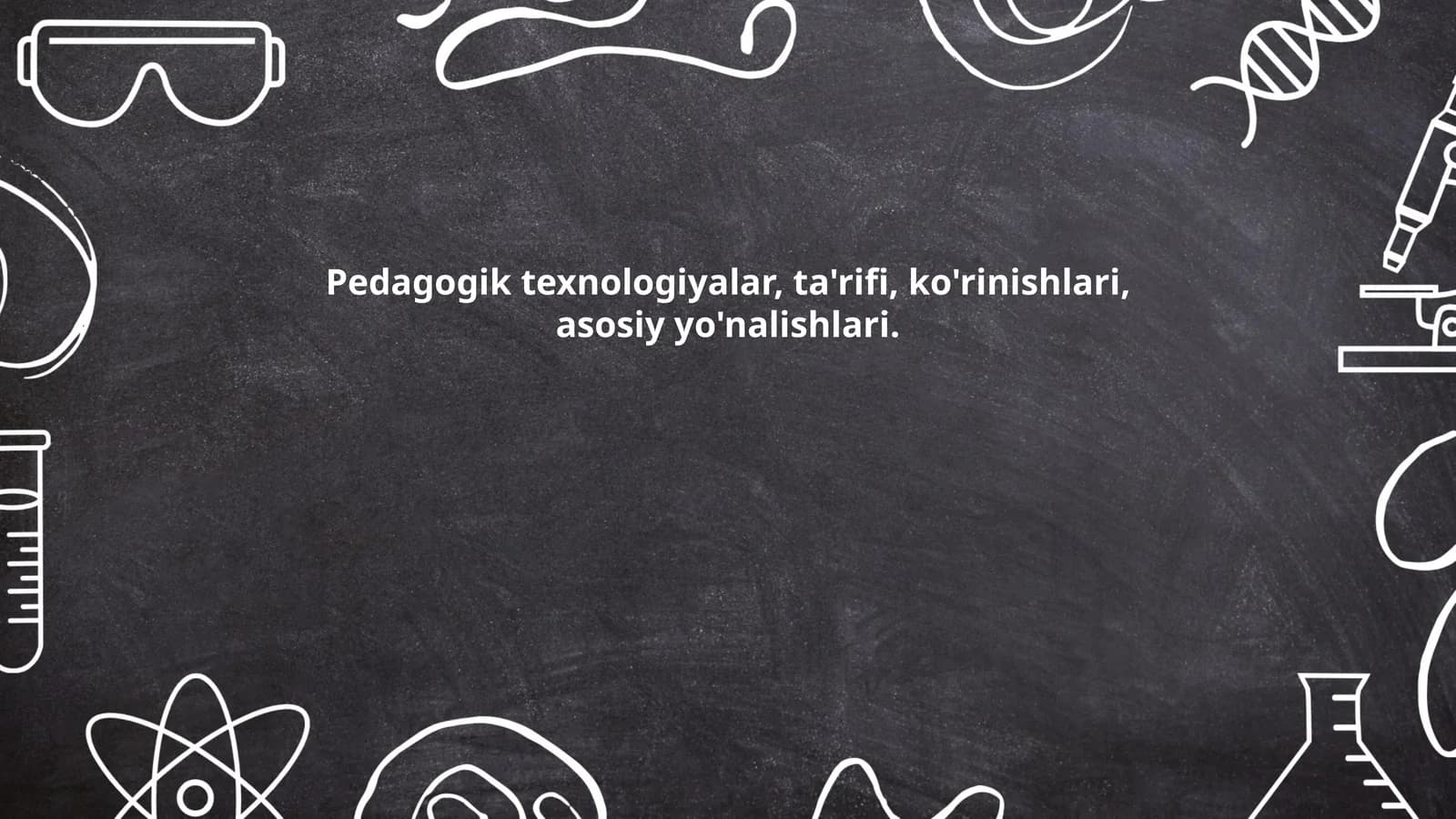 Pedagogik texnologiyalar