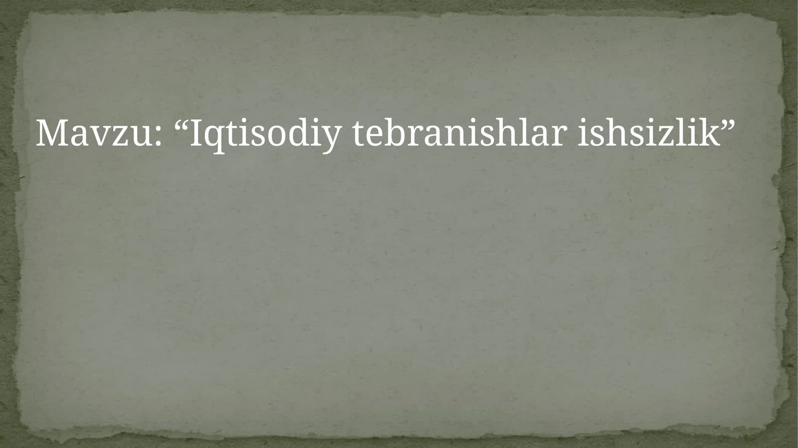Iqtisodiy tebranishlar ishsizlik