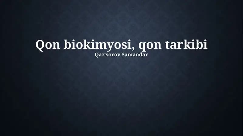 Qon biokimyosi, qon tarkibi