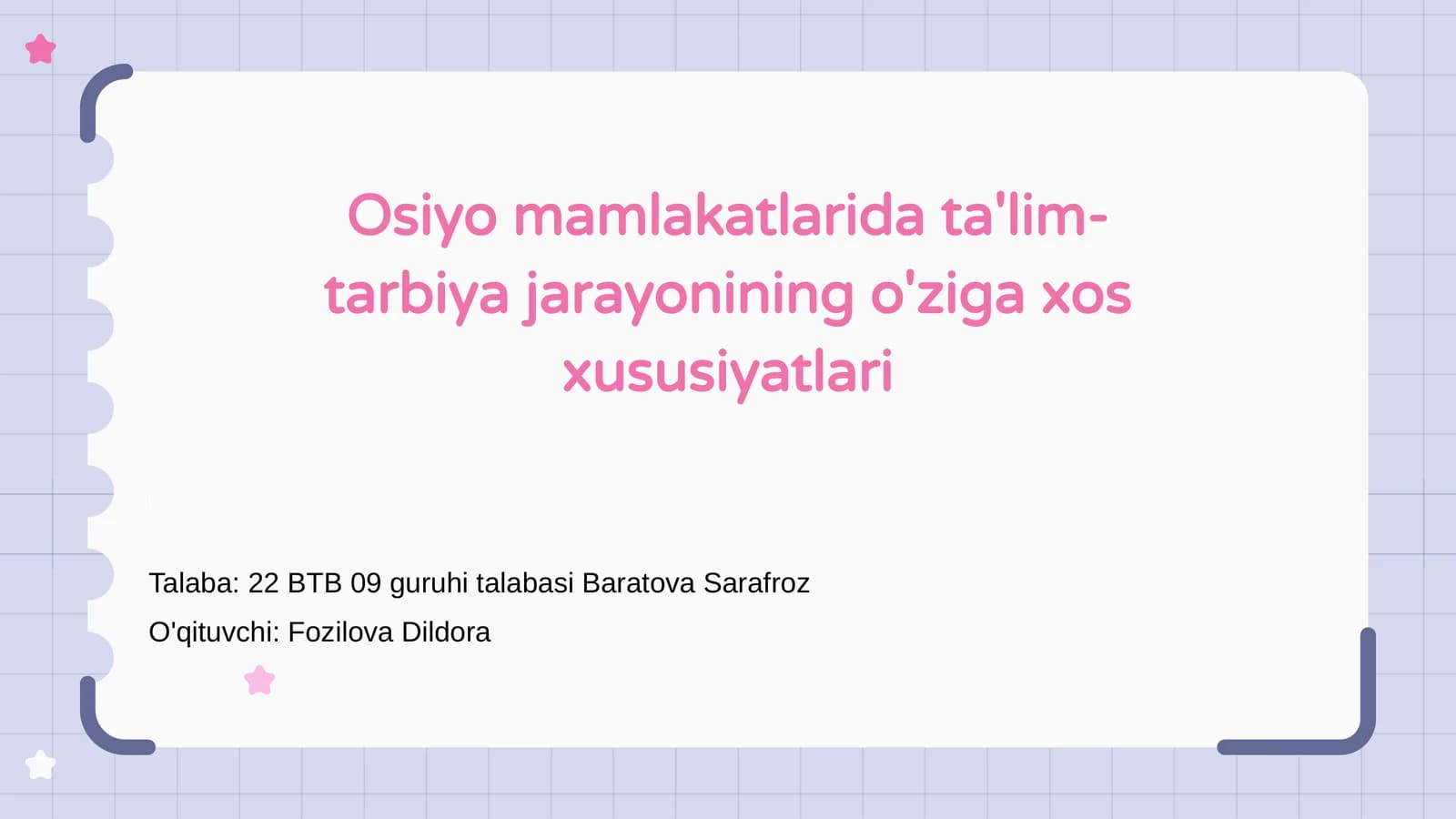 Osiyo mamlakatlarida ta'lim-tarbiya jarayonining o'ziga xos xususiyatlari