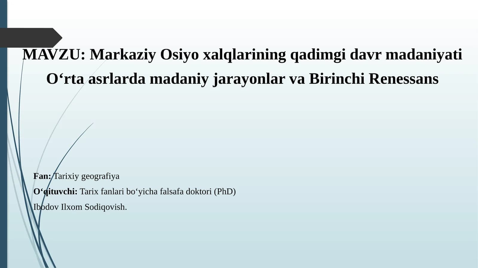 Markaziy Osiyo xalqlarining qadimgi davr madaniyati