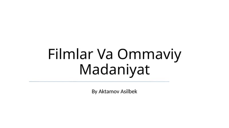 Filmlar Va Ommaviy Madaniyat