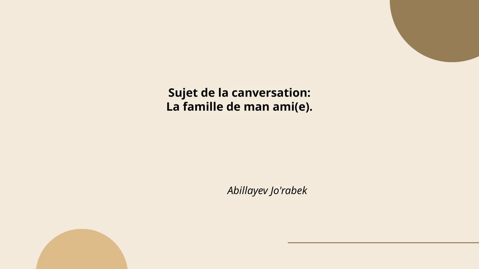 La généalogie de sa famille