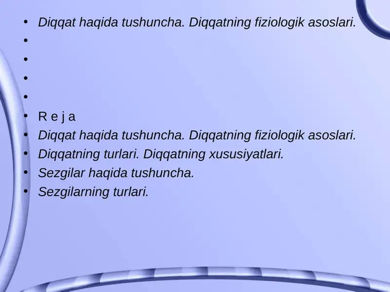 Diqqat haqida tushuncha.