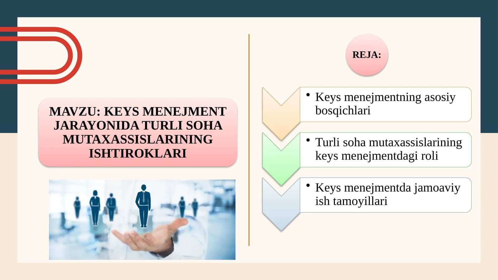 KEYS MENEJMENT JARAYONIDA TURLI SOHA MUTAXASSISLARINING ISHTIROKLARI