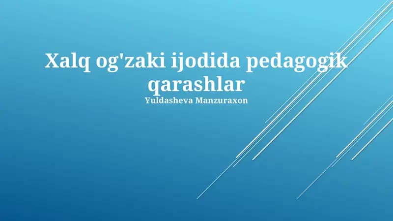 Xalq og'zaki ijodida pedagogik qarashlar