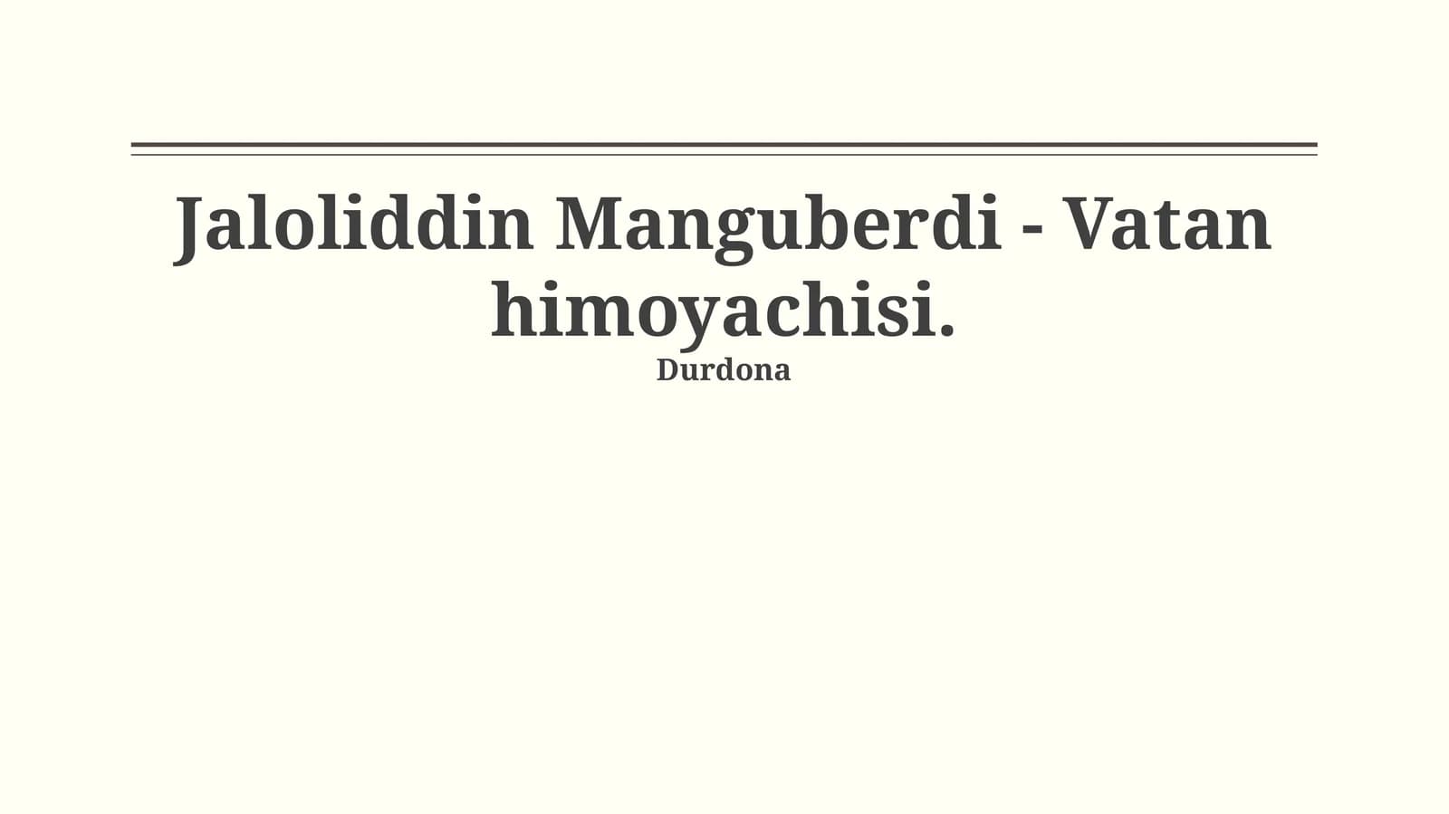 Jaloliddin Manguberdi - Vatan himoyachisi