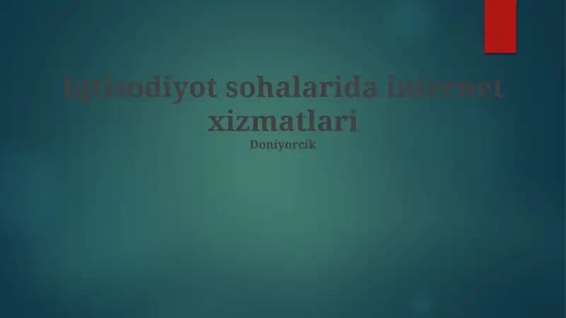 Iqtisodiyot sohalarida internet xizmatlari