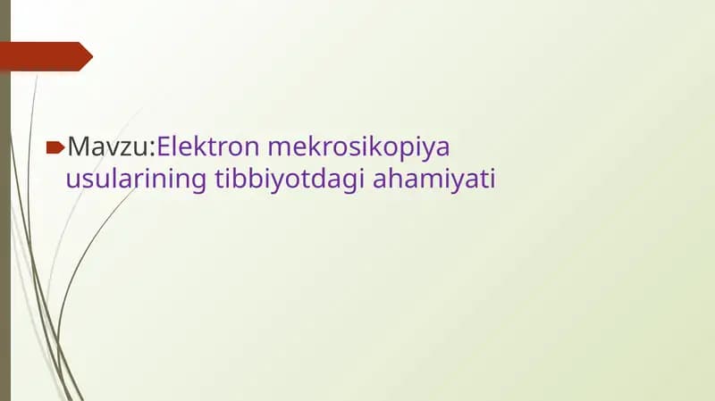 Elektron mekrosikopiya usularining tibbiyotdagi ahamiyati