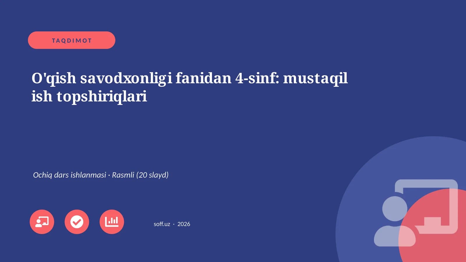 O'qish savodxonligi fanidan 4-sinf: mustaqil ish topshiriqlari