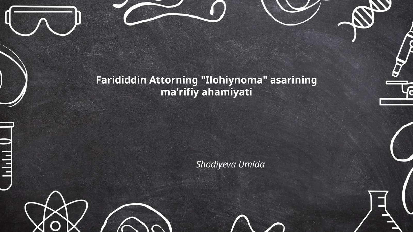 Farididdin Attorning "Ilohiynoma" asarining ma'rifiy ahamiyati