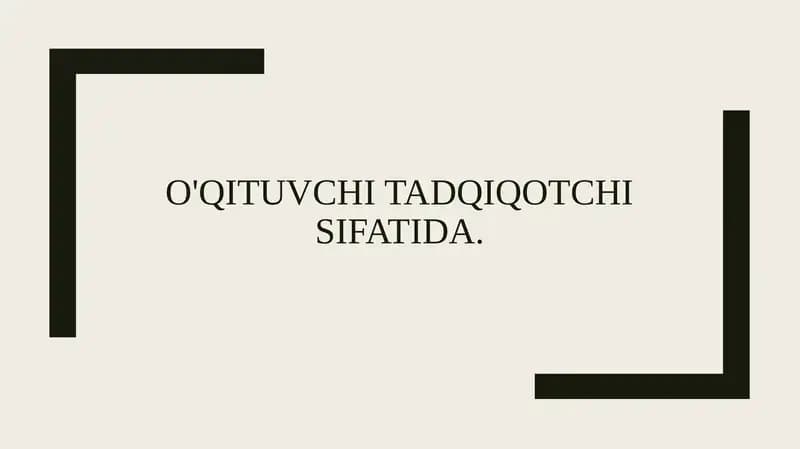 O'qituvchitadqiqotchisifatida