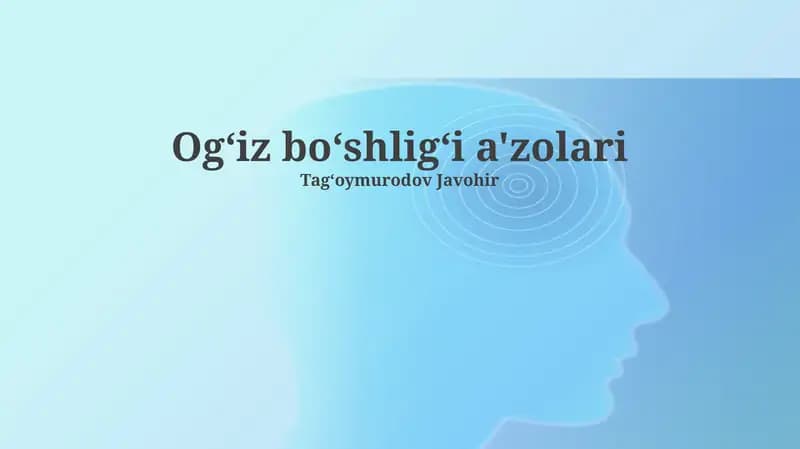 Ogʻiz boʻshligʻi a'zolari