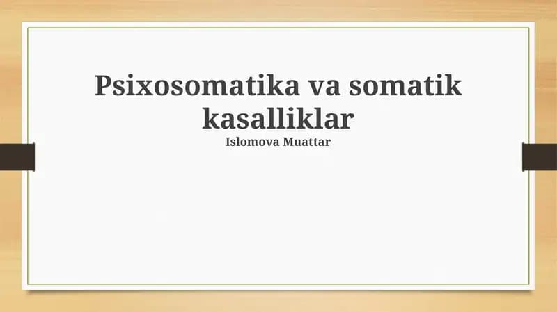 Psixosomatika va somatik kasalliklar