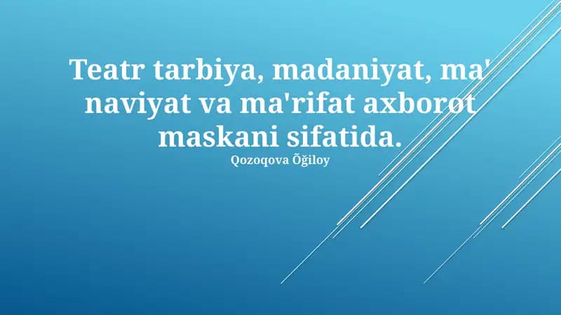Teatr tarbiya, madaniyat, ma'naviyat va ma'rifat axborot maskani