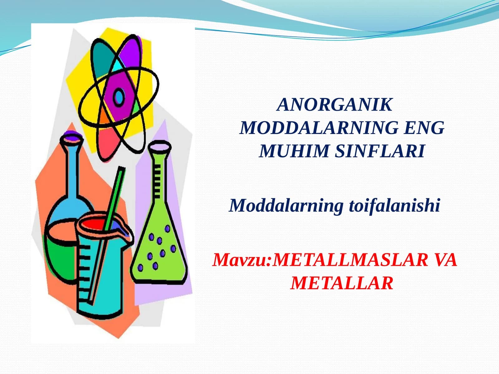 Metalmaslar va metallar.