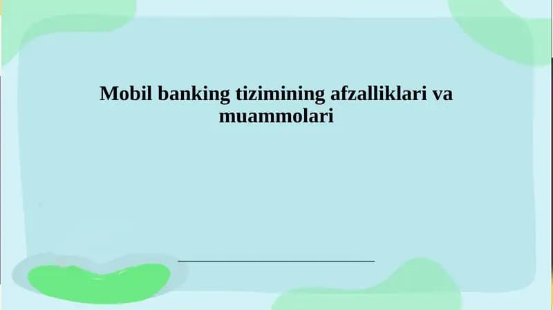 Mobil Bankingning Afzalliklari va Muammolari