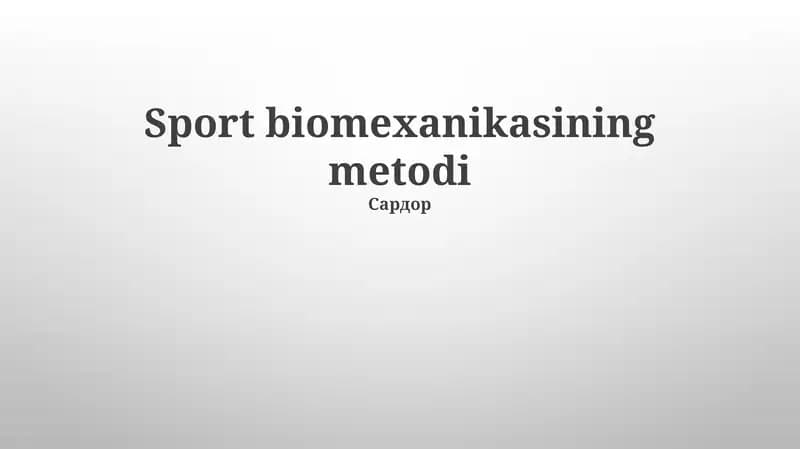 Sport biomexanikasining metodi