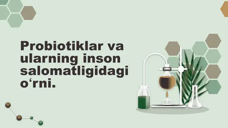 Probiotiklar va ularning inson salomatligidagi oʻrni