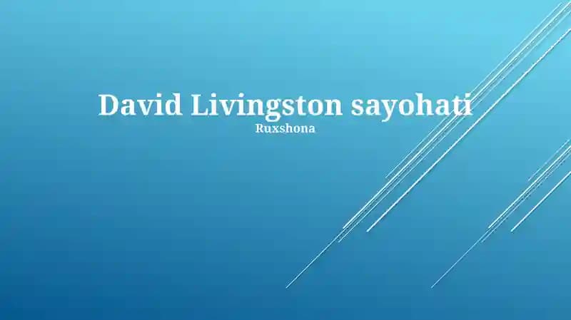 David Livingston sayohati