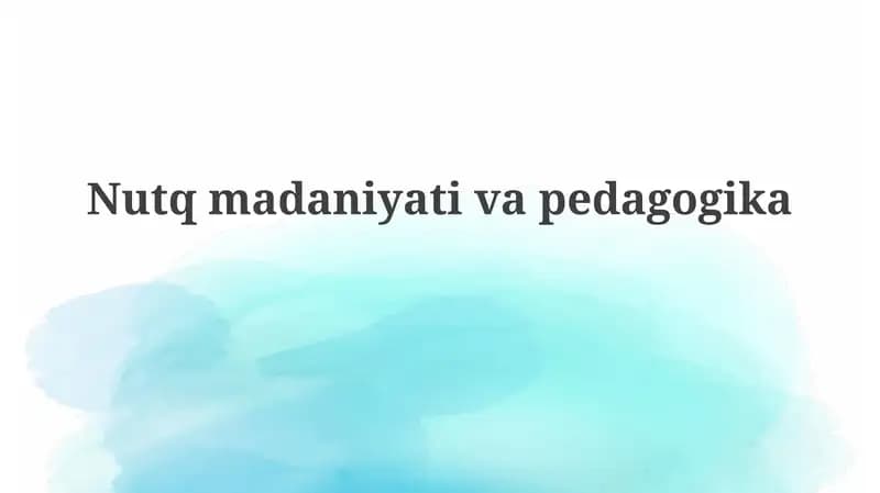 Nutq madaniyati va pedagogika