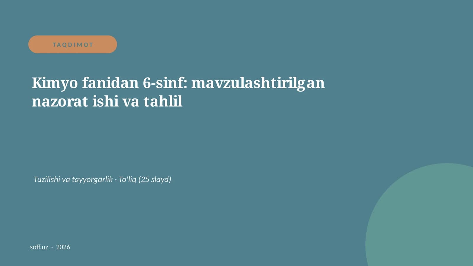 Kimyo fanidan 6-sinf: mavzulashtirilgan nazorat ishi va tahlil