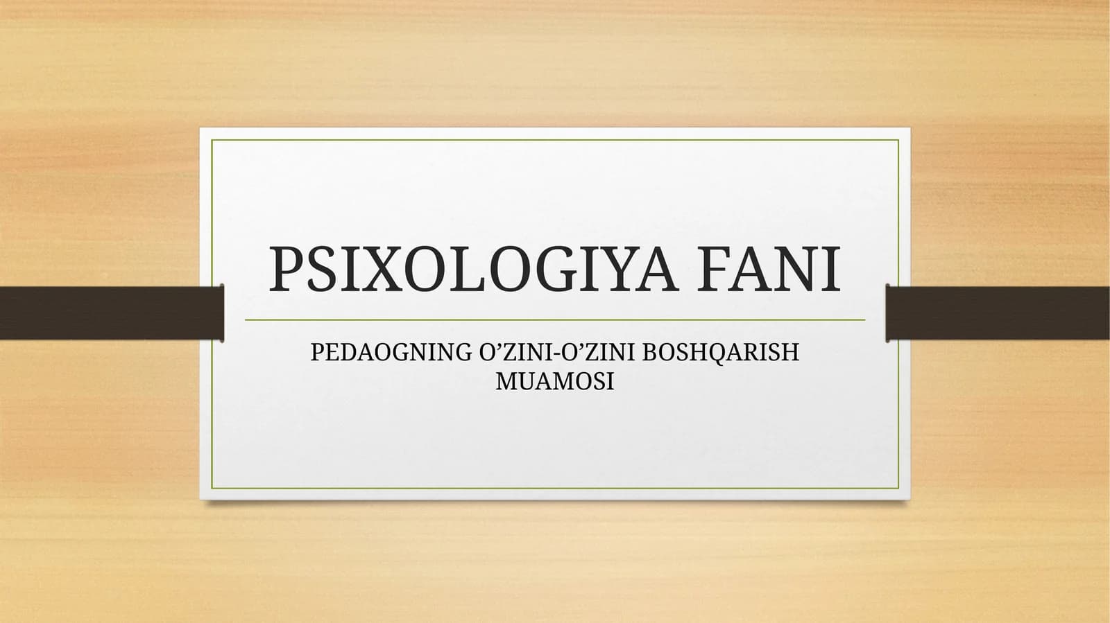 PEDAGOGNING O’ZINI-O’ZINI BOSHQARISH MUAMOSI