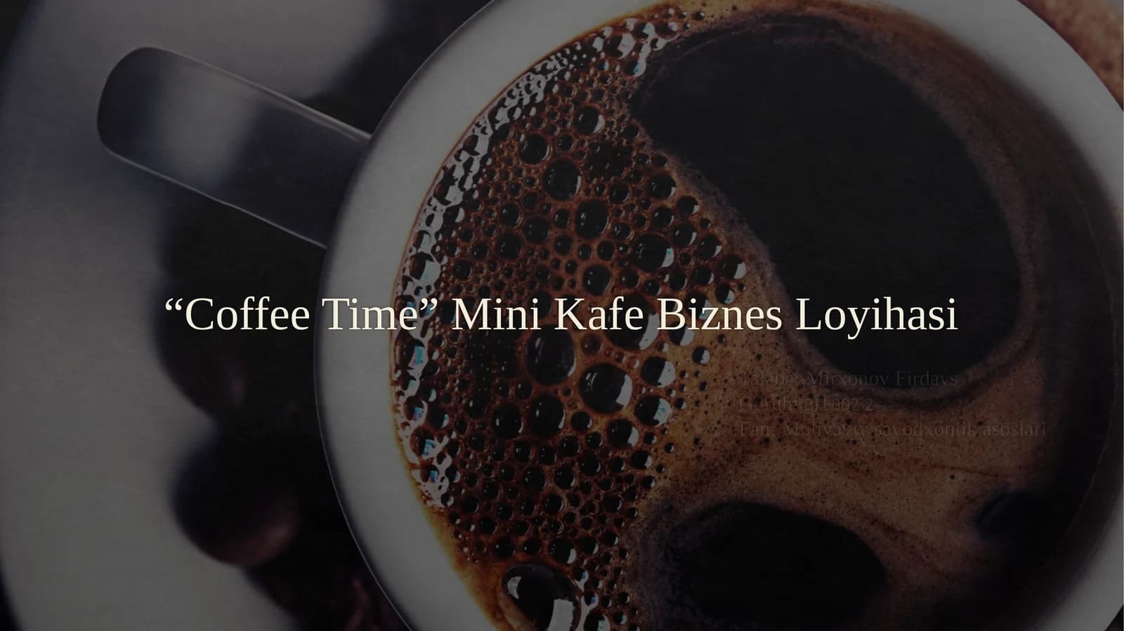 "Coffee Time" MiniKafeBiznesLoyihasi