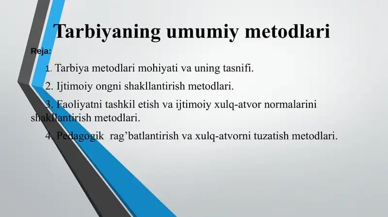 Tarbiyaning umumiy metodlari