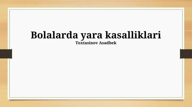 Bolalarda yara kasalliklari