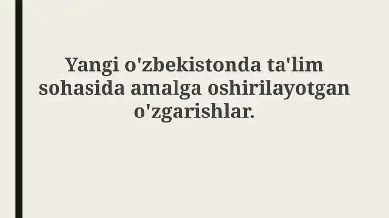 Yangi O'zbekistonda ta'lim islohotlari