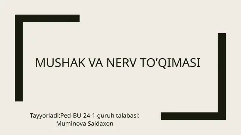 Mushak va nerv to’qimasi